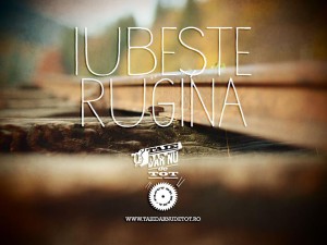 iubeste rugina